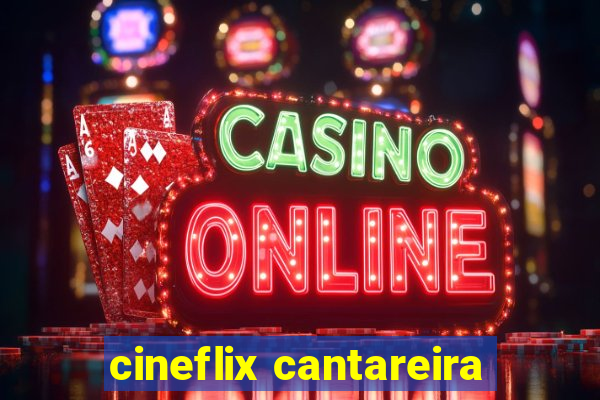 cineflix cantareira